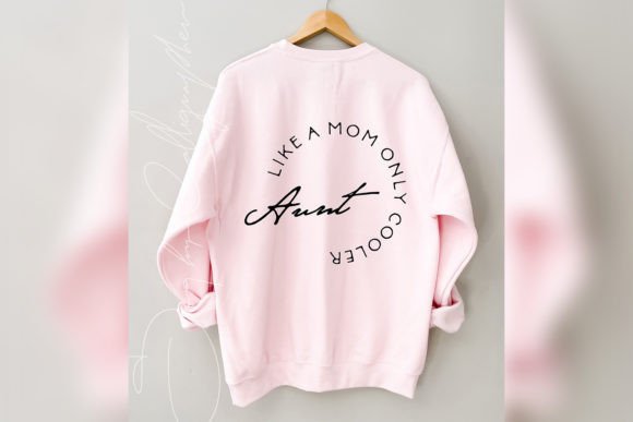 Aunt Like a Mom Only Cooler SVG PNG Pod: A Versatile Graphic Design Asset for Content Creators