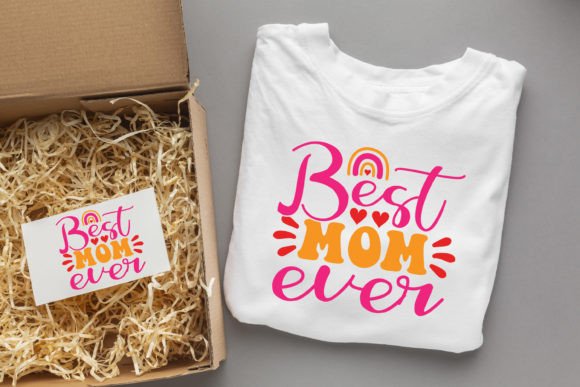 Best Mom Ever Mom SVG Design for T-Shirt and Marketing Graphics