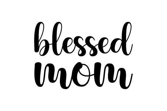 Blessed Mom SVG PNG PDF Sublimation: A Versatile Graphic for Crafts and Branding