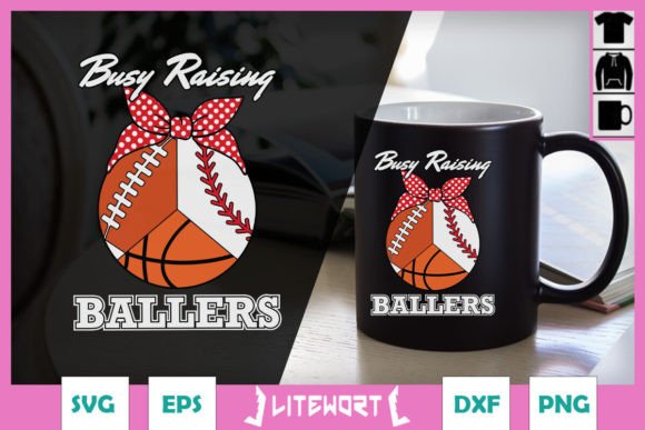 Busy Raising Ballers Basketball Mom SVG: A Versatile Graphic Design Asset for Content Creators