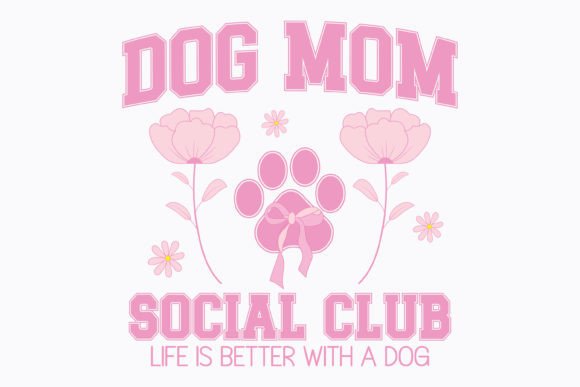 Coquette Dog Mom Svg Png Social Club Mom – A Versatile Graphic Design Asset for Crafts & Branding