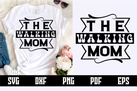 The Walking Mom Svg Design: A Versatile Graphic for Crafts and Creative Projects
