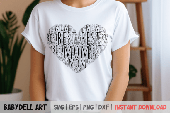 World’s Best Mom SVG File for Mother’s Day Crafts and Graphics